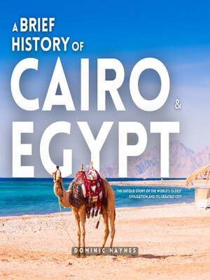 cover image of A Brief History of Cairo & Egypt 2 in 1